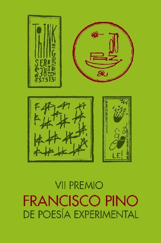 Bases VII Premio Francisco Pino de Poesía Experimental